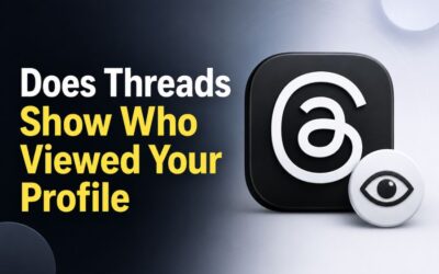 Does Threads Show Who Viewed Your Profile? Complete Answer